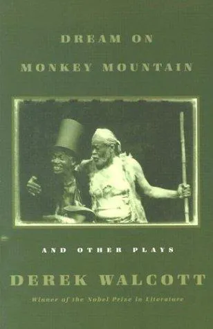 Cover for Dream on Monkey Mountain and Other Plays