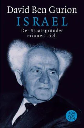 Cover for Israel. Der Staatsgründer Erinnert Sich