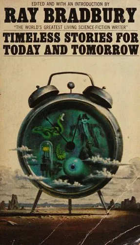 Cover for Timeless Stories for Today and Tomorrow