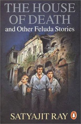 Cover for The House of Death & Other Feluda Stories