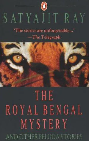 Cover for The Royal Bengal Mystery and Other Feluda Stories