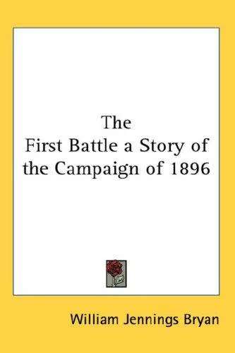 Cover for The First Battle a Story of the Campaign of 1896