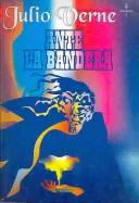 Cover for Ante La Bandera (Face Au Drapeau)