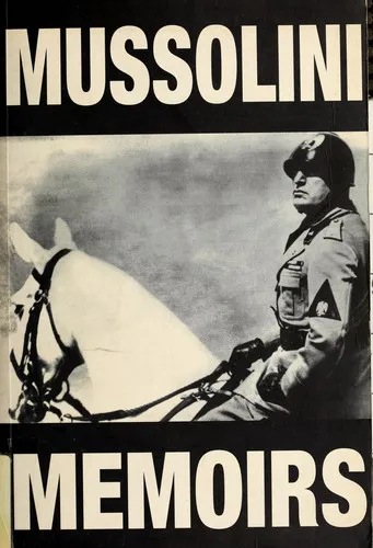 Cover for The Mussolini Memoirs 1942-1943