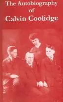 Cover for The Autobiography of Calvin Coolidge