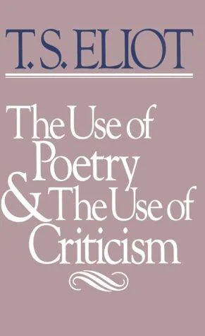 Cover for The Use of Poetry and Use of Criticism