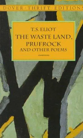 Cover for The Waste Land, Prufrock, and Other Poems