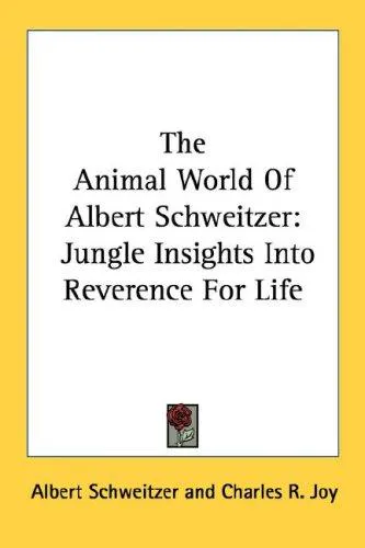 Cover for The Animal World of Albert Schweitzer