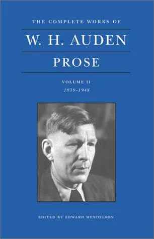 Cover for The Complete Works of W.H. Auden: Prose