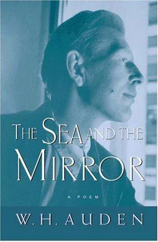 Cover for The Sea and the Mirror