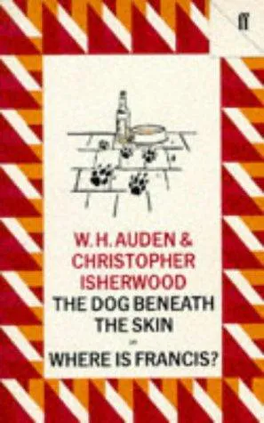Cover for The Dog Beneath the Skin - Or, Where Is Francis?