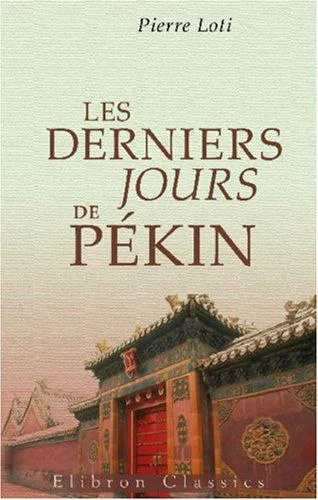 Cover for Les Derniers Jours De Pékin