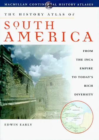Cover for The History Atlas of South America
