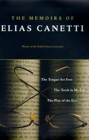 Cover for The Memoirs of Elias Canetti
