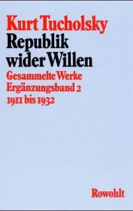 Cover for Gesammelte Werke, Ergänzungsband, 1911 Bis 1932