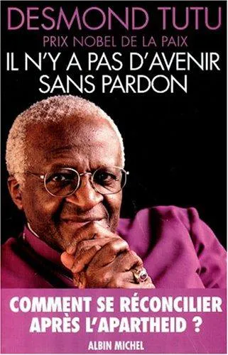Cover for Il N'y a Pas D'avenir Sans Pardon