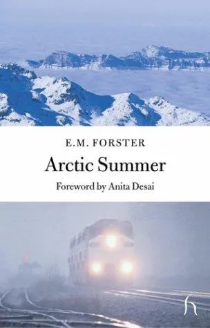 Cover for Arctic Summer, and Other Fiction