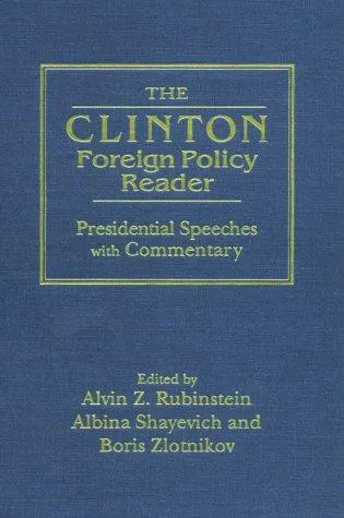 Cover for The Clinton Foreign Policy Reader