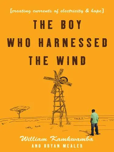 Cover for The Boy Who Harnessed the Wind