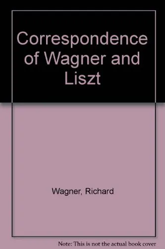 Cover for Correspondence of Wagner and Liszt