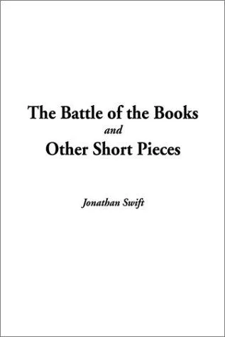 Cover for The Battle of the Books and Other Short Pieces