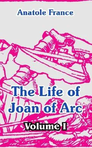 Cover for The Life of Joan of Arc