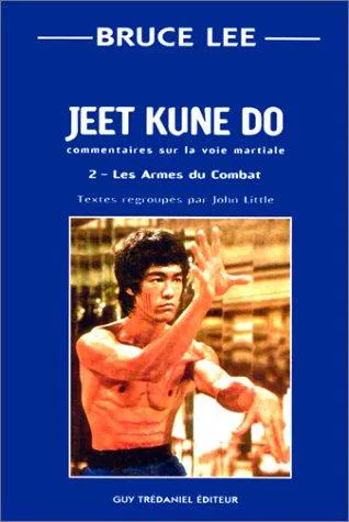 Cover for Jeet Kune Do: Commentaire Sur La Voie Martiale, Tome 2