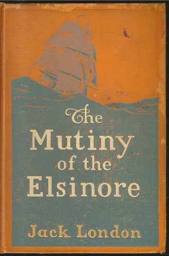 Cover for The Mutiny of the Elsinore