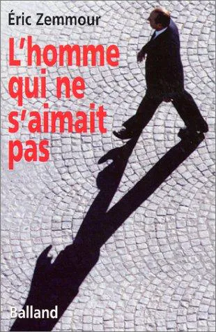 Cover for L'Homme Qui Ne S'aimait Pas