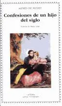 Cover for Confesiones De Un Hijo Del Siglo (Letras Universales)