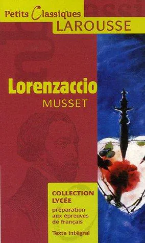 Cover for Lorenzaccio (Petits Classiques Larousse)
