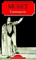 Cover for Lorenzaccio (World Classics