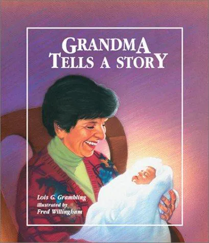 Cover for Grandma Tells a Story