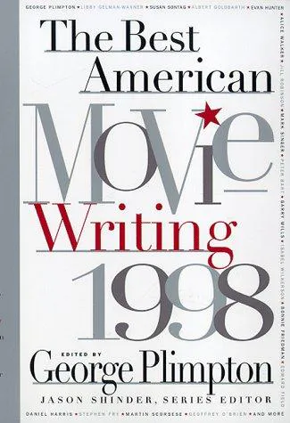 Cover for The Best American Movie Writing 1998 (Serial)