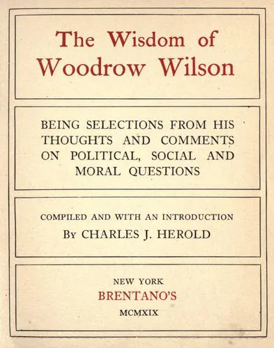 Cover for The Wisdom of Woodrow Wilson