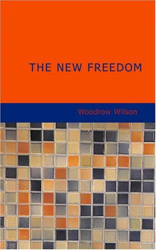 Cover for The New Freedom