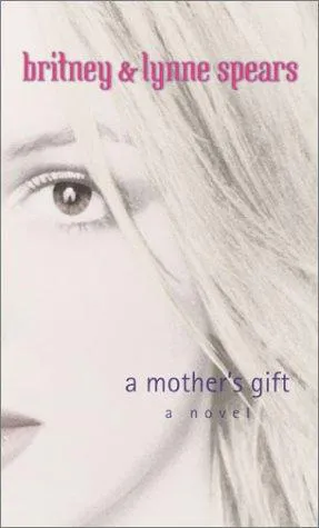 Cover for A Mother's Gift: a Novel