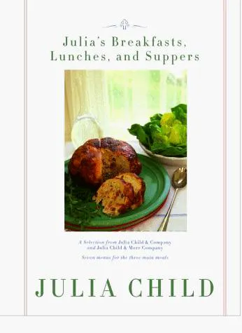 Cover for Julia's Breakfasts, Lunches, and Suppers