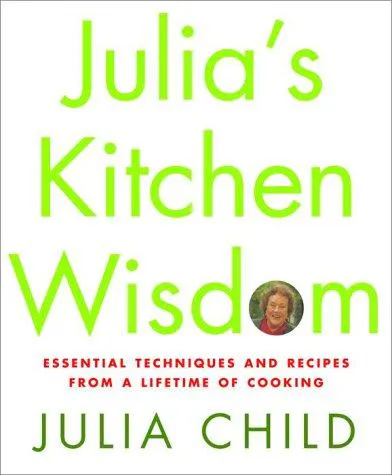 Cover for Julia's Kitchen Wisdom