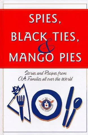 Cover for Spies, Black Ties & Mango Pies