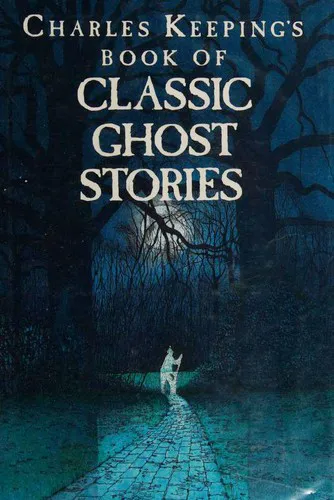 Cover for Charles Keeping's Book of Classic Ghost Stories