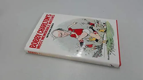Cover for Bobby Charlton's Most Memorable Matches