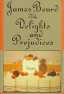 Cover for Delights and Prejudices (on Food)
