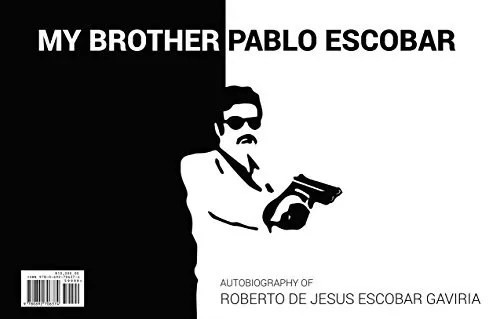 Cover for My Brother - Pablo Escobar