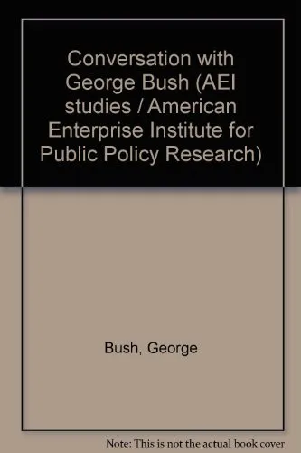 Cover for A Conversation with George Bush