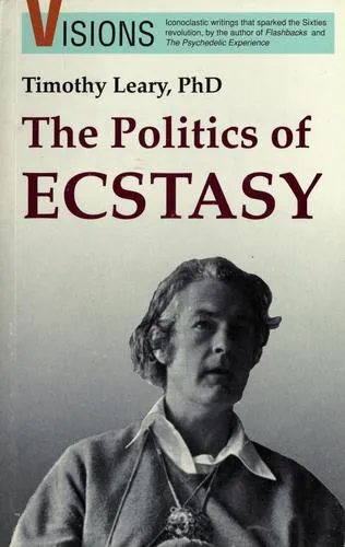 Cover for The Politics of Ecstasy
