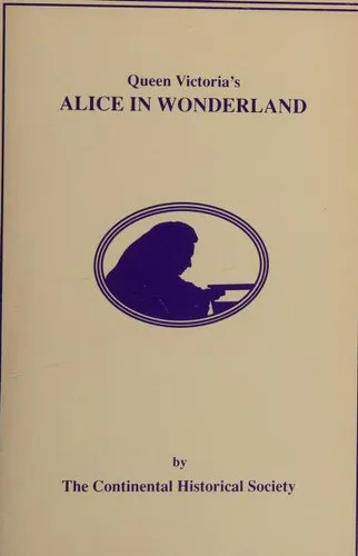 Cover for Queen Victoria's Alice in Wonderland
