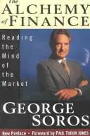 Cover for The Alchemy of Finance Reading the Mind of the Market
