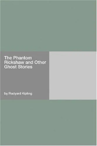 Cover for The Phantom Rickshaw and Other Ghost Stories