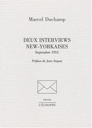 Cover for Deux Interviews New-yorkaises, Septembre 1915